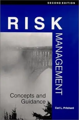 Risk Management: Concepts and Guidance